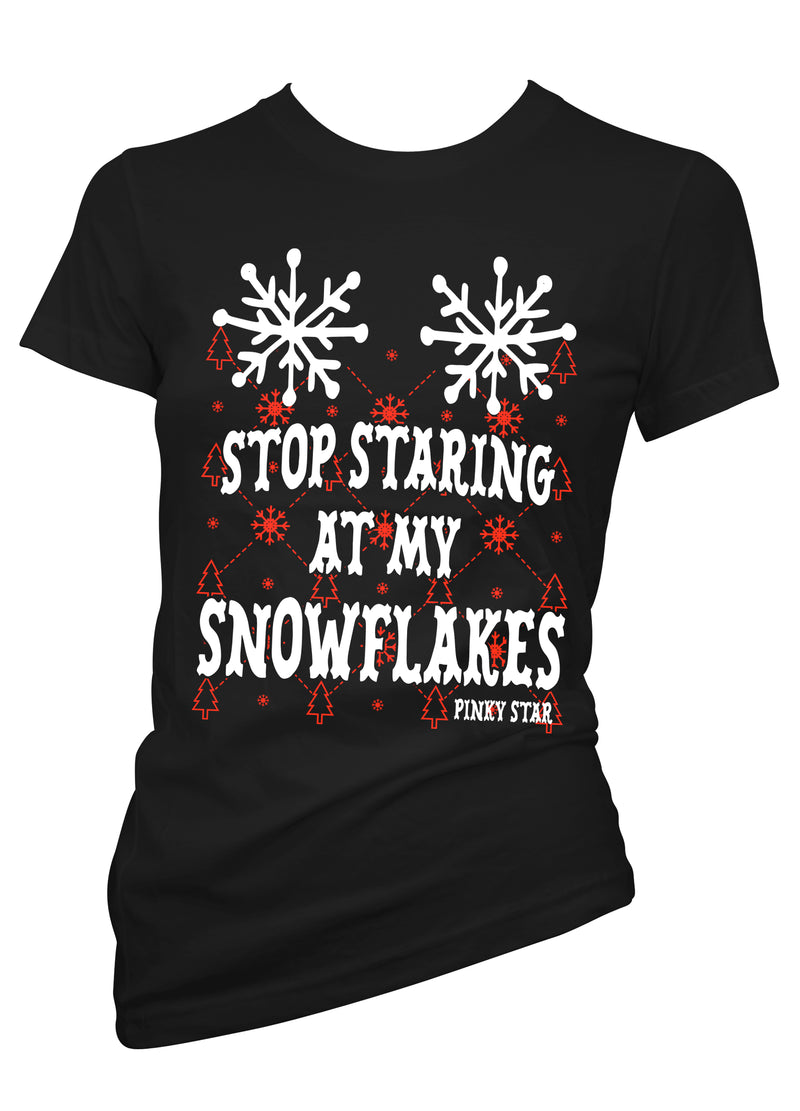 stop staring at my snowflakes Christmas holiday tee by pinky star
