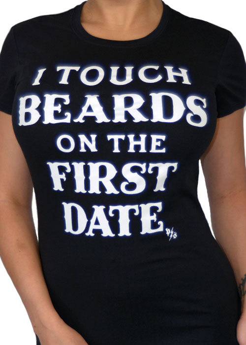I Touch Beards On The First Date 