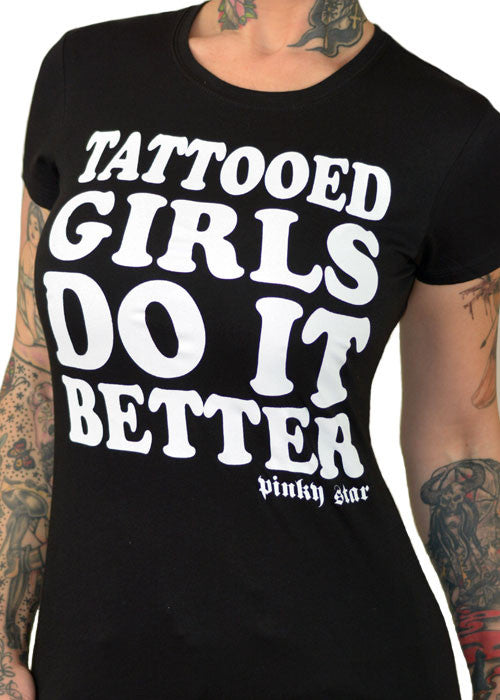 Tattooed Girls Do It Better Tee