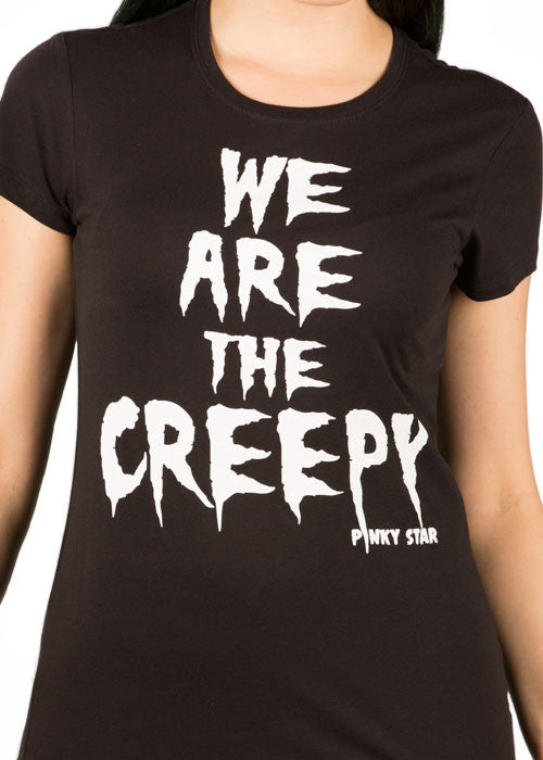 We Are The Creepy Tee