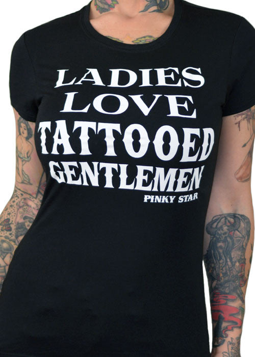 Ladies Love Tattooed Gentlemen Tee