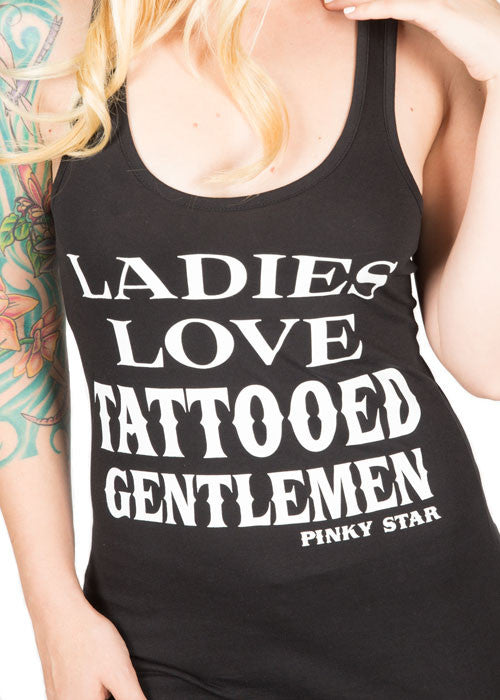 Ladies Love Tattooed Gentelmen Tank Top