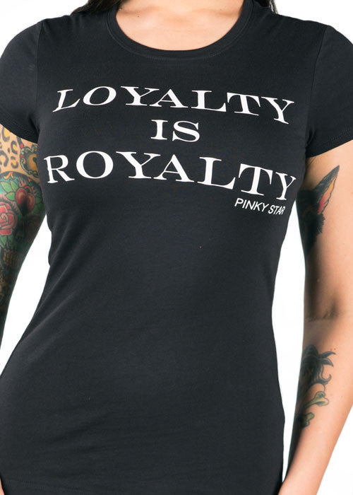 Loyalty Is Royalty Tee