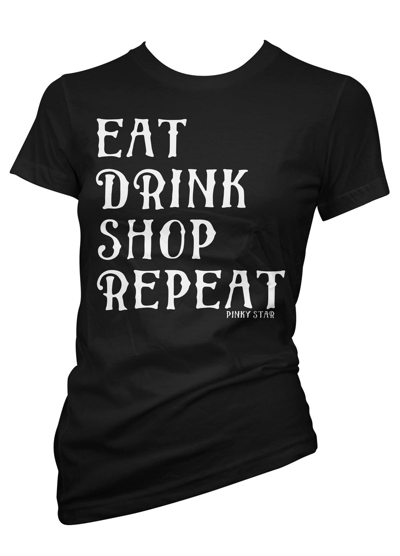 Eat Drink Shop Repeat Tee