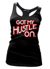 Got My Hustle On Tank Top