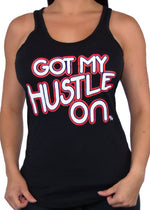 Got My Hustle On Tank Top