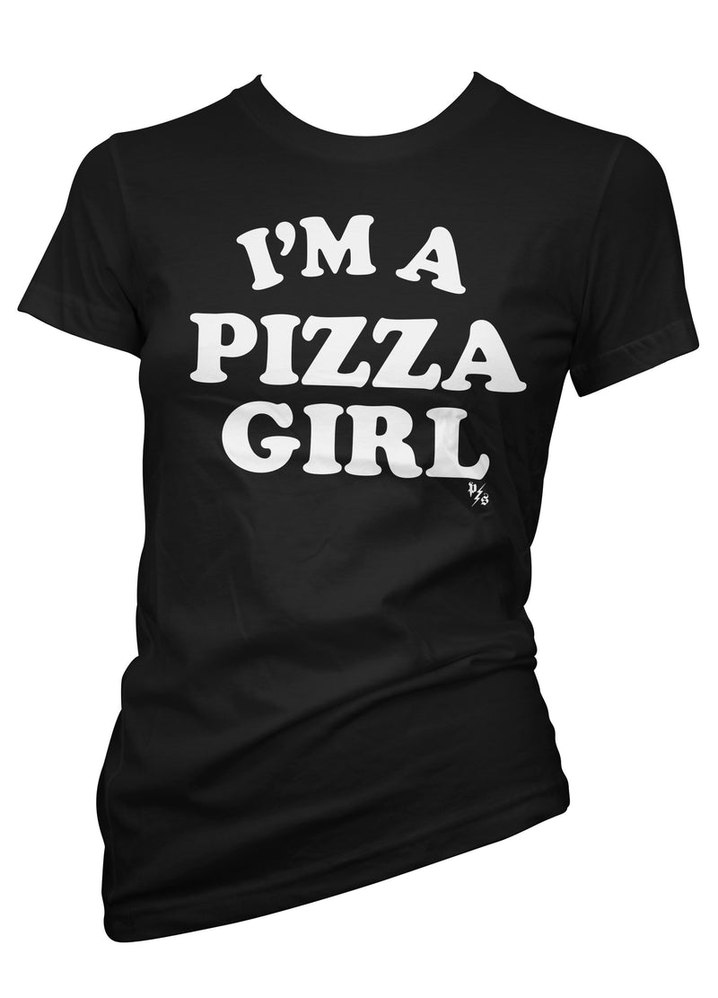I'm A Pizza Girl Tee