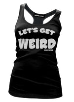 Let's Get Weird Racerback Tank Top