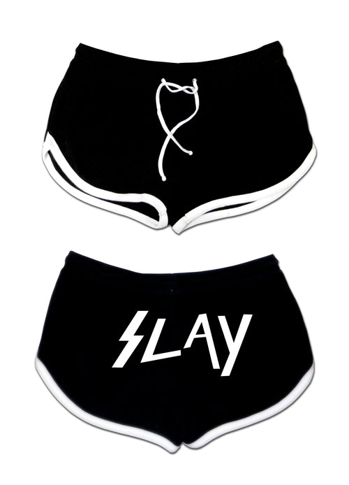 Slay Shorts