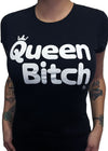 Queen Bitch Tee