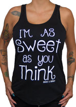 I'm As Sweet As You Think Tank