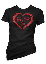 Turn Me On Tee