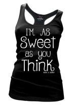 I'm As Sweet As You Think Tank